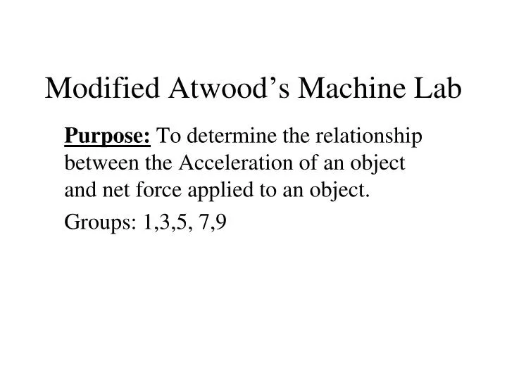 modified atwood s machine lab