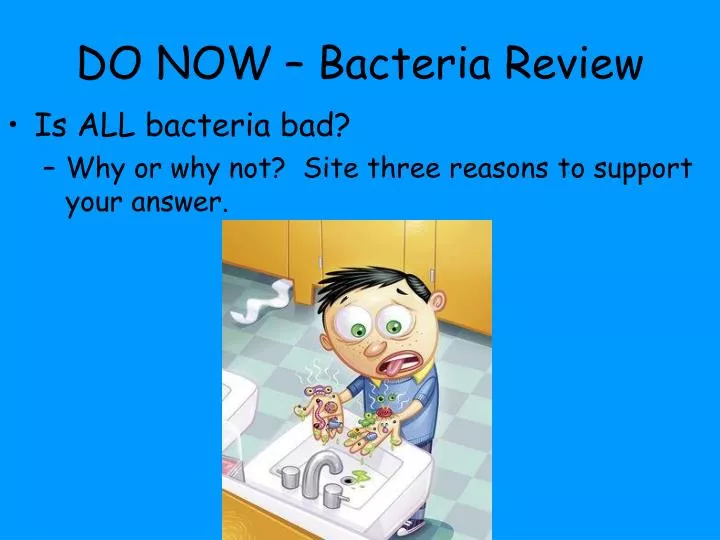 do now bacteria review