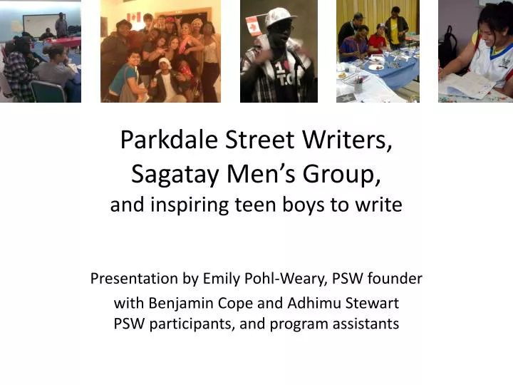 parkdale street writers sagatay men s group and inspiring teen boys to write
