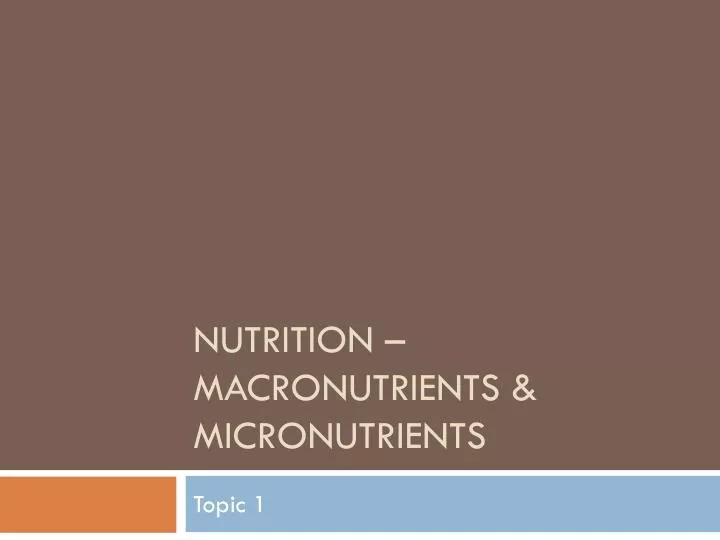 nutrition macronutrients micronutrients