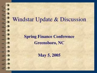 Windstar Update &amp; Discussion