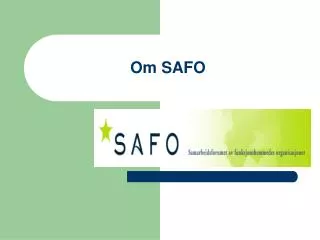 om safo