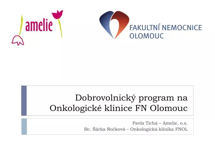 dobrovolnick program na onkologick klinice fn olomouc