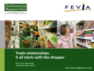 Trade relationships: it all starts with the shopper