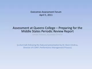 Outcomes Assessment Forum April 5, 2011