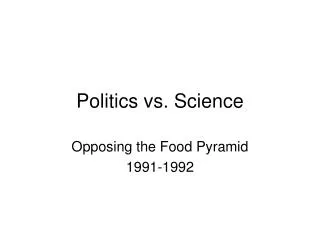Politics vs. Science