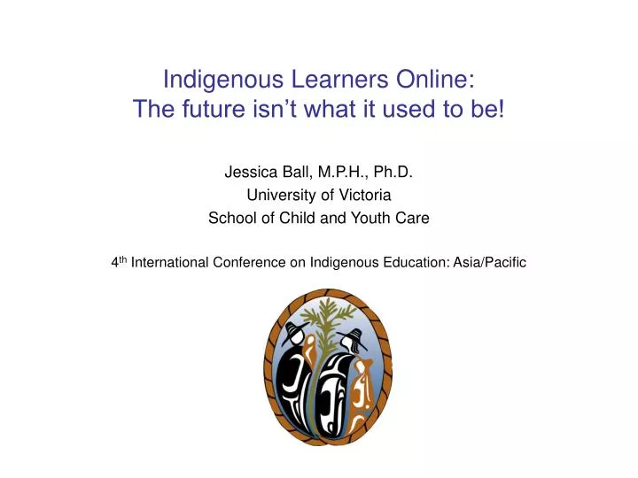 indigenous learners online the future isn t what it used to be