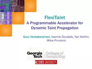 FlexiTaint A Programmable Accelerator for Dynamic Taint Propagation