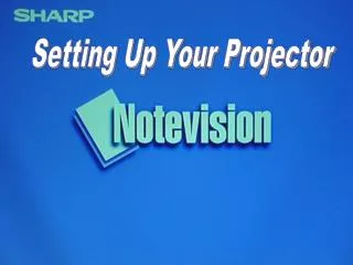Setting Up Your Projector