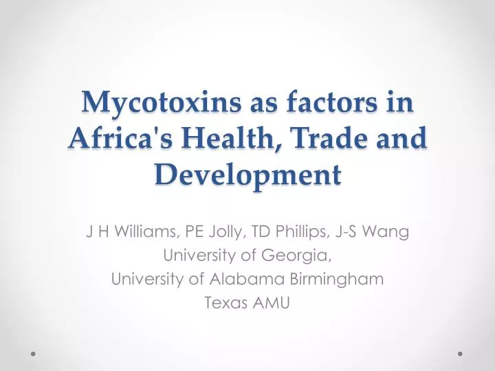 mycotoxins as factors in africa s health trade and development