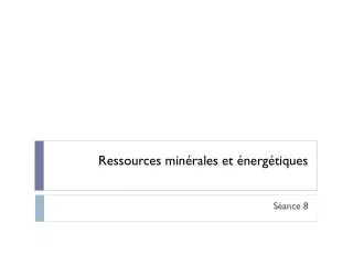 ressources min rales et nerg tiques