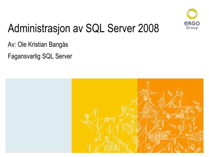 administrasjon av sql server 2008