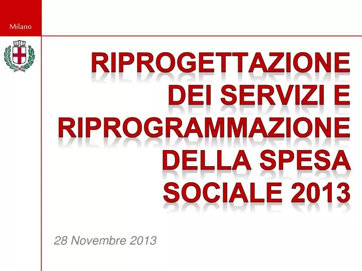 riprogettazione dei servizi e riprogrammazione della spesa sociale 2013