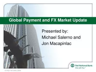 Global Payment and FX Market Update