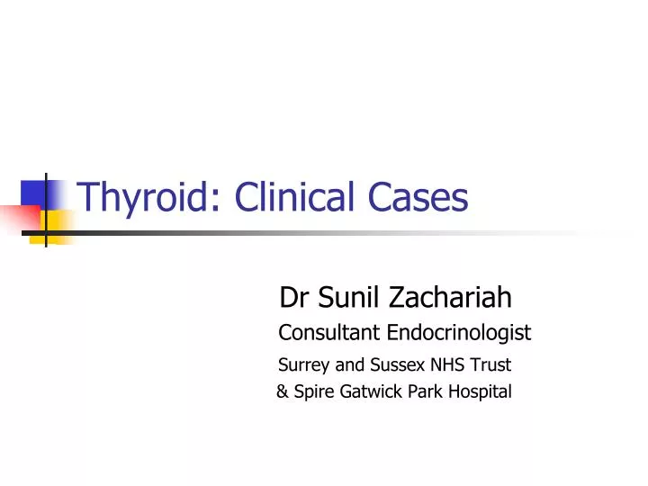 thyroid clinical cases