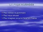 Un Projet Multimédia - slide 1