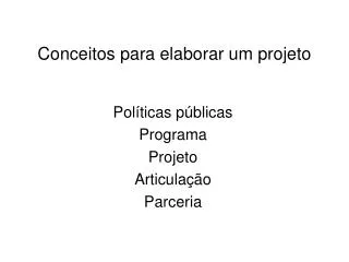 conceitos para elaborar um projeto