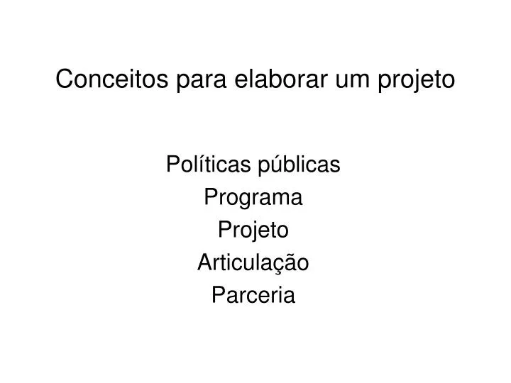 conceitos para elaborar um projeto