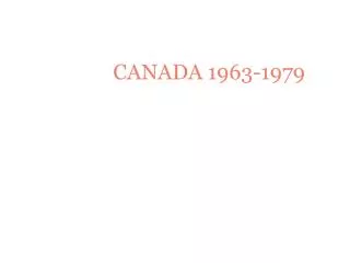 CANADA 1963-1979
