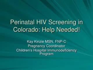 Perinatal HIV Screening in Colorado: Help Needed!
