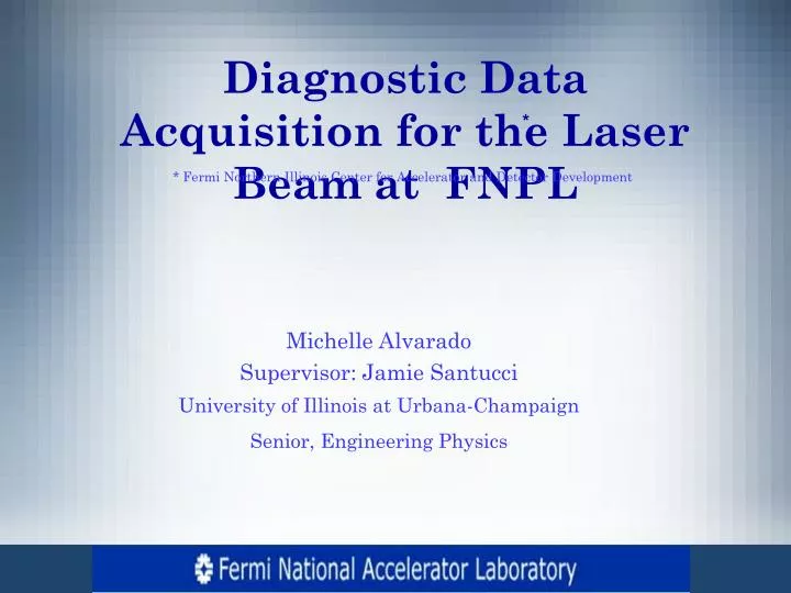 diagnostic data acquisition for the laser beam at fnpl
