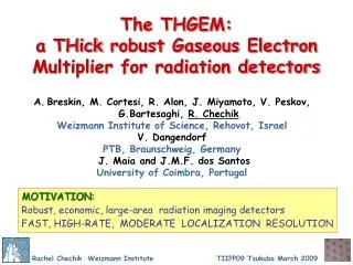 The THGEM: a THick robust Gaseous Electron Multiplier for radiation detectors