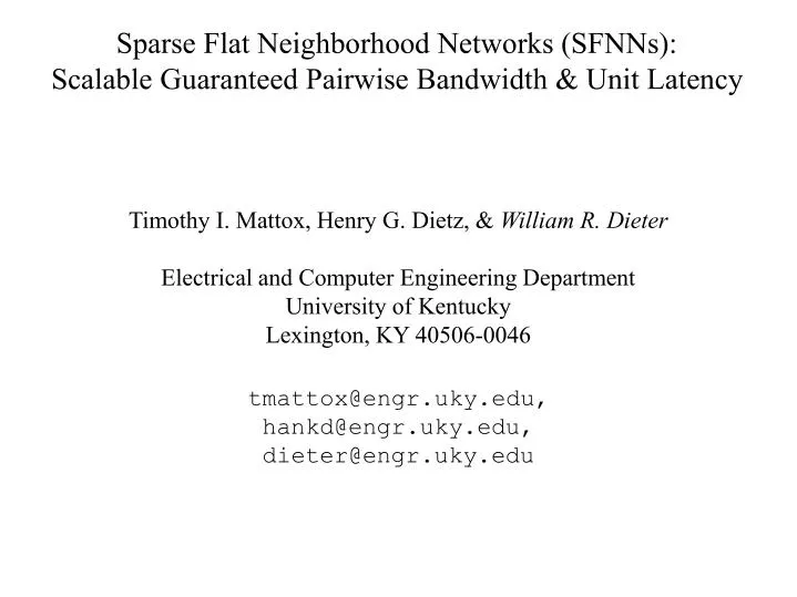 sparse flat neighborhood networks sfnns scalable guaranteed pairwise bandwidth unit latency