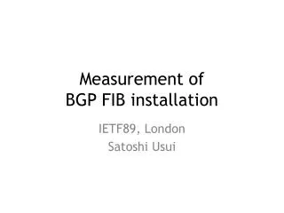 Measurement of BGP FIB installation