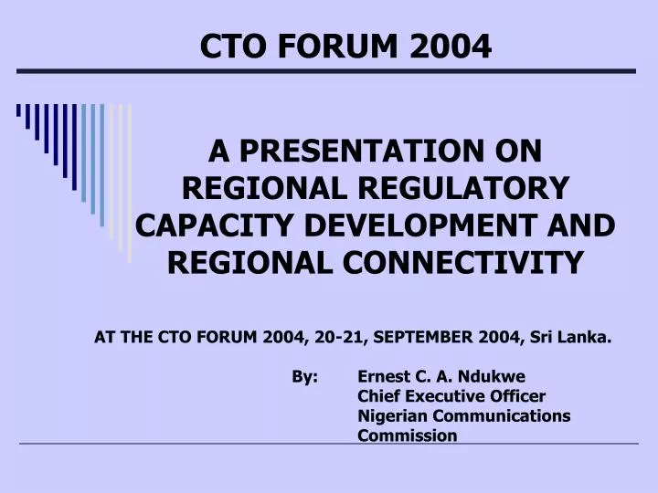 a presentation on regional regulatory capacity development and regional connectivity