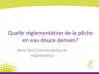 quelle r glementation de la p che en eau douce demain