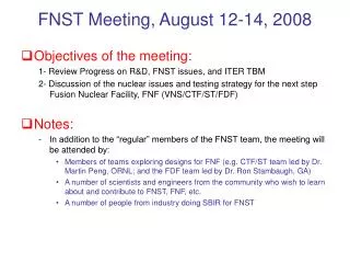 FNST Meeting, August 12-14, 2008