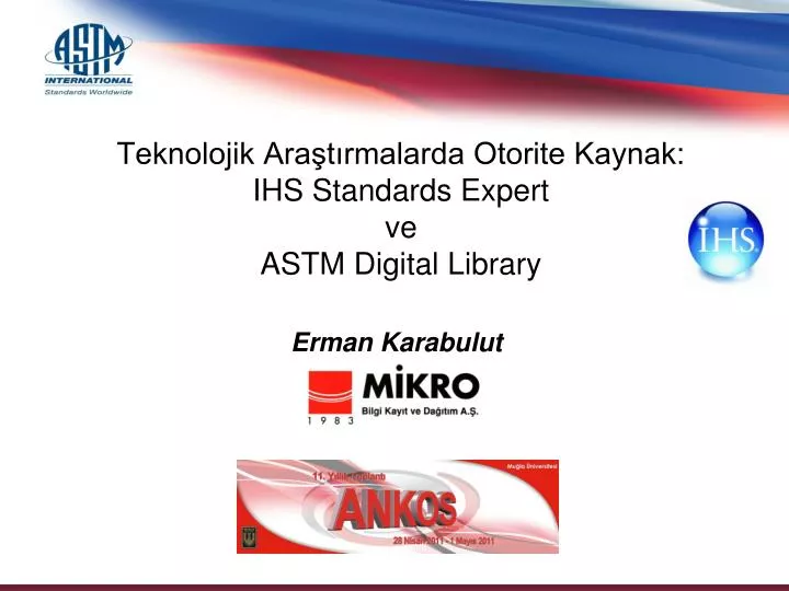 teknolojik ara t rmalarda otorite kaynak ihs standards expert ve astm digital library