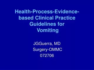 Health-Process-Evidence-based Clinical Practice Guidelines for Vomiting