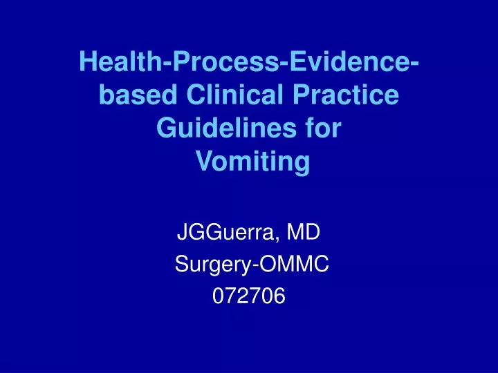 health process evidence based clinical practice guidelines for vomiting