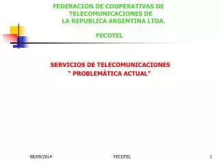 SERVICIOS DE TELECOMUNICACIONES “ PROBLEMÁTICA ACTUAL”
