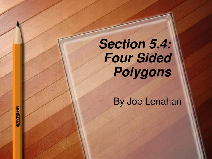 section 5 4 four sided polygons