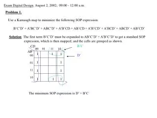 Exam Digital Design . August 2, 2002; 09:00 - 12:00 a.m.