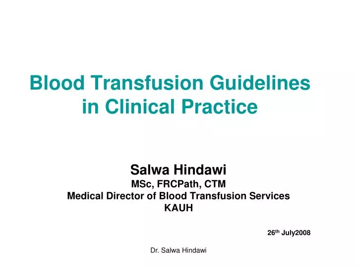 blood transfusion guidelines in clinical practice
