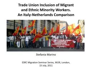 Trade Union Inclusion of Migrant and Ethnic Minority Workers. An Italy-Netherlands Comparison