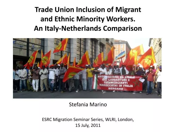 trade union inclusion of migrant and ethnic minority workers an italy netherlands comparison