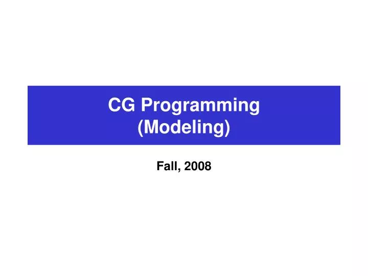 cg programming modeling