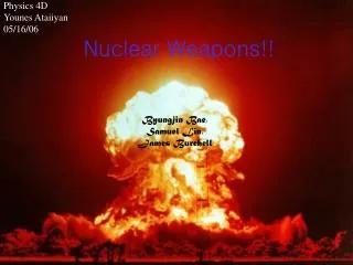Nuclear Weapons!!