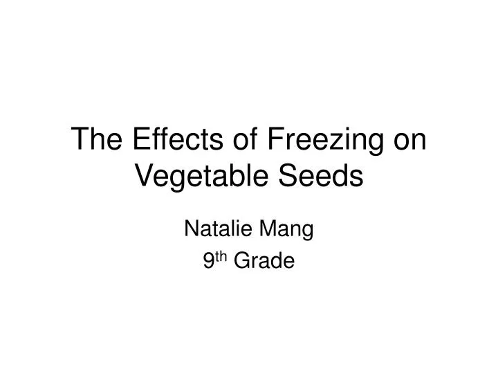 the effects of freezing on vegetable seeds