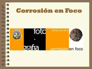 corrosi n en foco