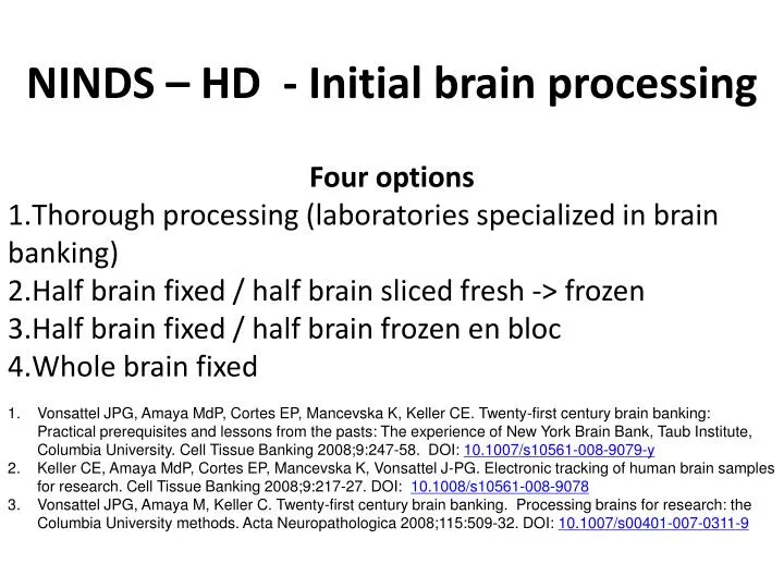 ninds hd initial brain processing