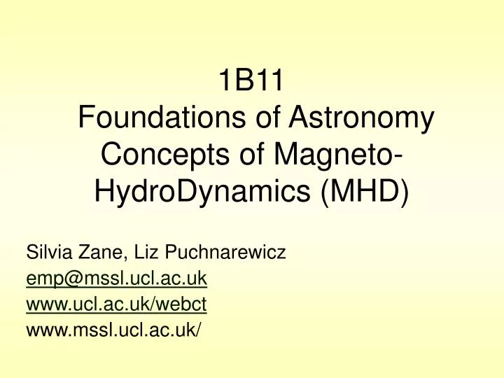 1b11 foundations of astronomy concepts of magneto hydrodynamics mhd