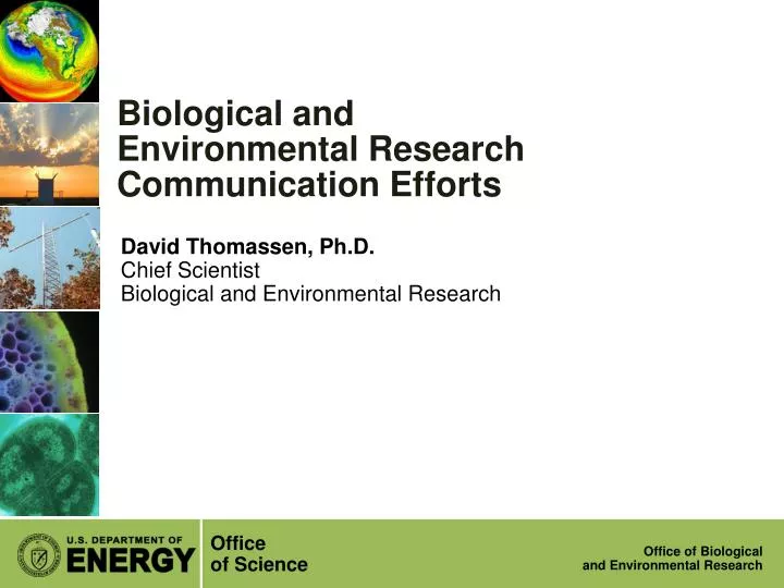 biological and environmental research communication efforts