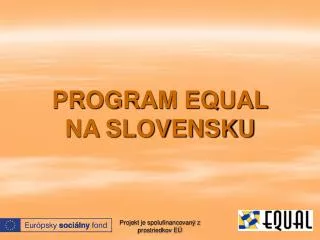 program equal na slovensku