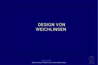 design von weichlinsen