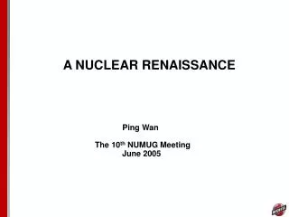 A NUCLEAR RENAISSANCE